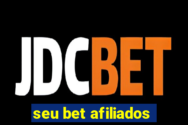 seu bet afiliados